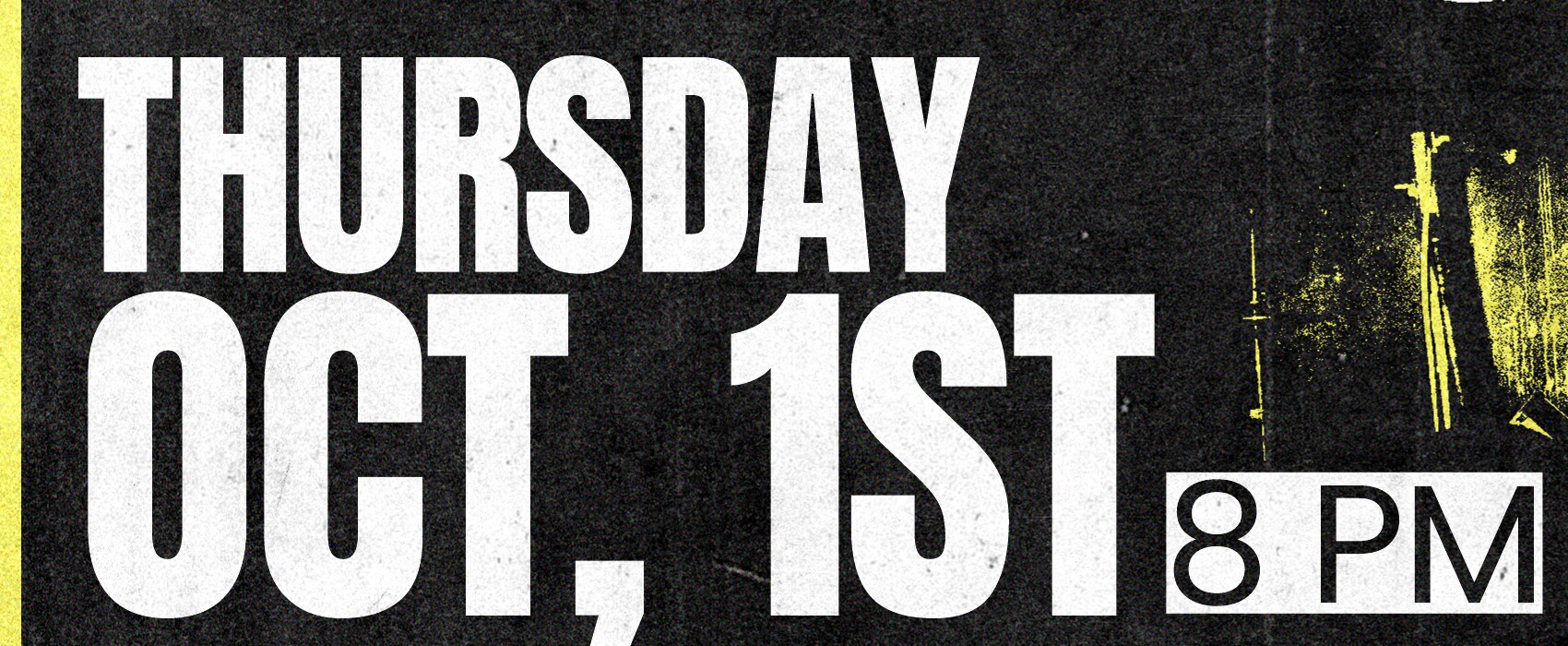 Thursday Oct 1st, 8 PM